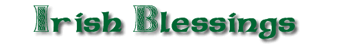 Irish Blessings